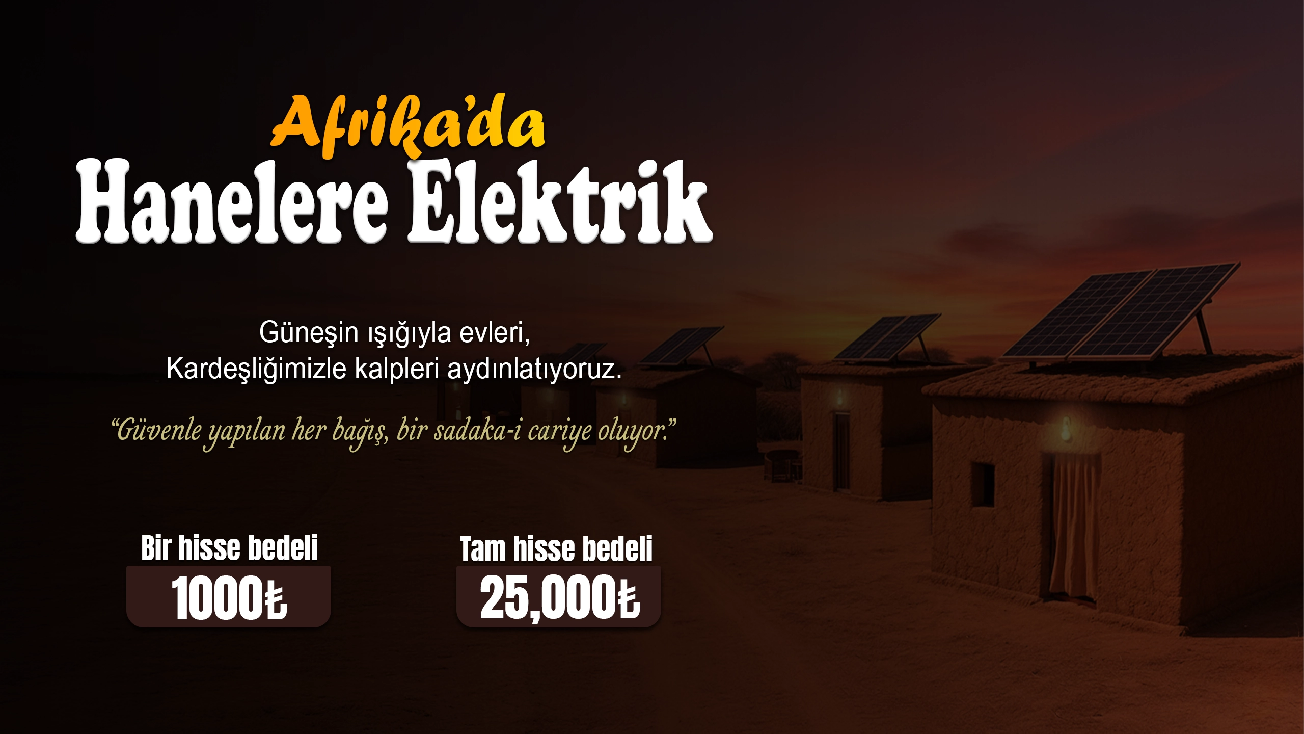 Sultan Derneği olarak Afrika’da Hanelere Elektrik Taşıyoruz