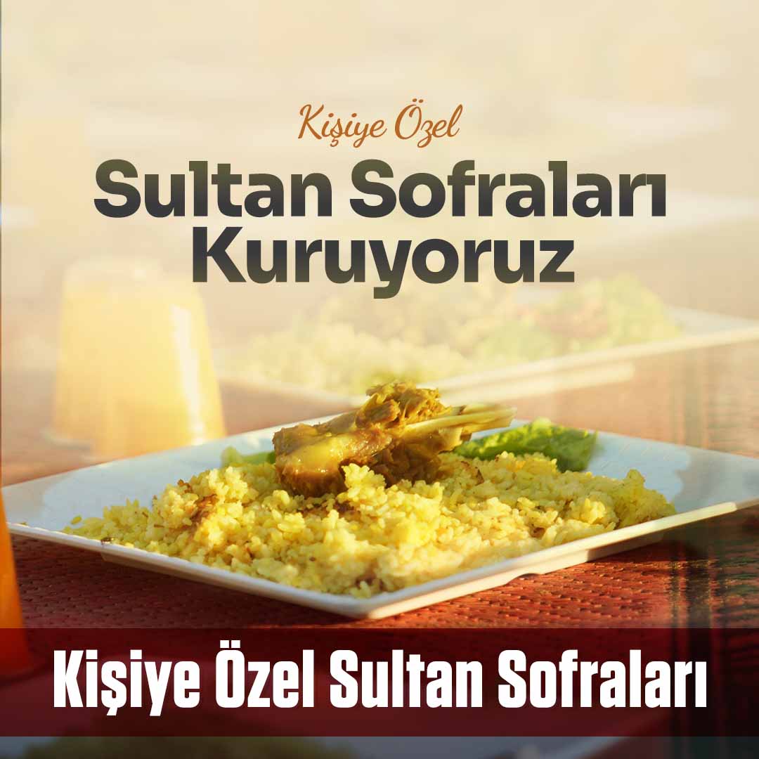 KİŞİYE ÖZEL YEMEK ORGANİZASYONU