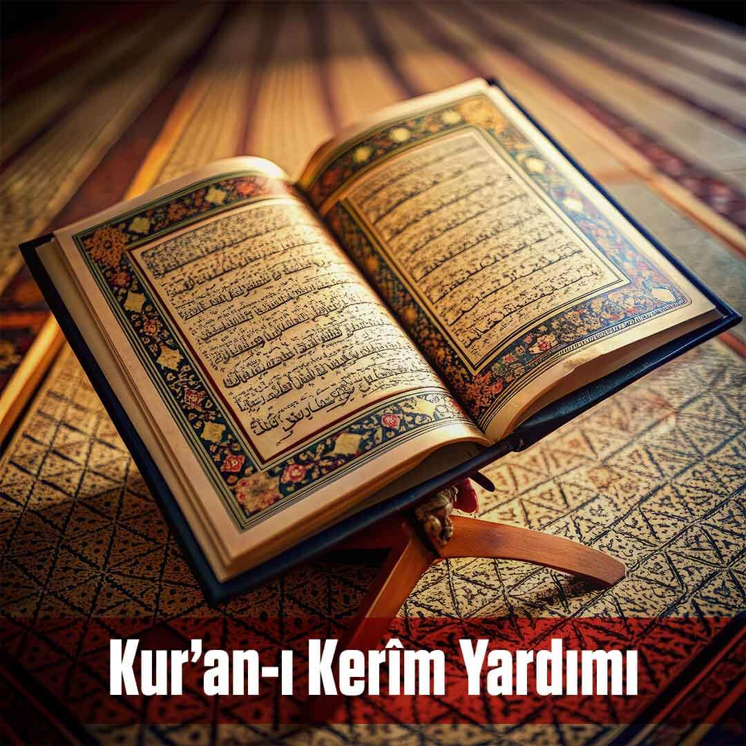 KURAN-I KERİM DESTEĞİ